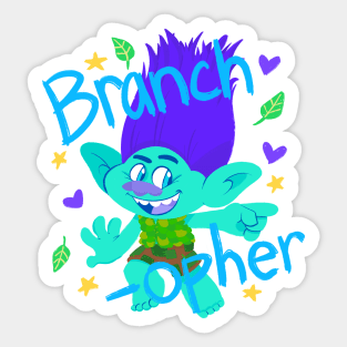 Matching Nicknames - Branch-opher Sticker